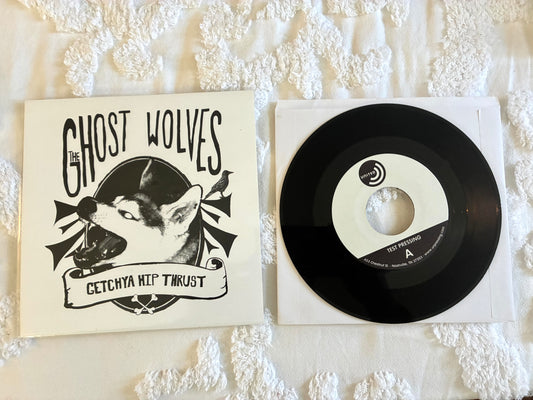 TEST PRESSINGS - "Getchya Hip Thrust/Black Crow (ft. BP Fallon)" 7" - RARE